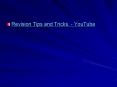 Revision Tips and Tricks. - YouTube PowerPoint PPT Presentation