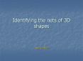 Identifying the nets of 3D shapes PowerPoint PPT Presentation