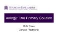 Allergy: The Primary Solution PowerPoint PPT Presentation