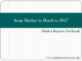 Soap Market in Brazil to 2017 PowerPoint PPT Presentation