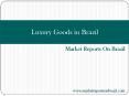 Luxury Goods in Brazil PowerPoint PPT Presentation