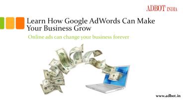 Learn How Google AdWords Can Make Your Business Grow