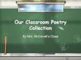 Our Classroom Poetry Collection PowerPoint PPT Presentation