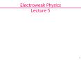 Electroweak Physics Lecture 5 PowerPoint PPT Presentation