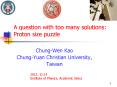 A question with too many solutions: Proton size puzzle PowerPoint PPT Presentation