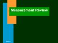 Measurement Review PowerPoint PPT Presentation