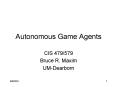 Autonomous Game Agents PowerPoint PPT Presentation