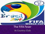 The FIFA Fever At Country Club