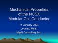 Mechanical Properties of the NCSX Modular Coil Conductor PowerPoint PPT Presentation