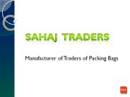 Sahaj Traders-Manufacturer of Traders of Packing Bags