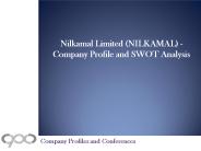 Nilkamal Limited (NILKAMAL) - Company Profile and SWOT Analysis