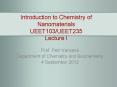 Introduction to Chemistry of Nanomaterials UEET103/UEET235 Lecture I PowerPoint PPT Presentation