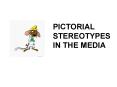 PICTORIAL STEREOTYPES PowerPoint PPT Presentation