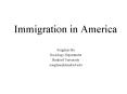 Immigration in America PowerPoint PPT Presentation