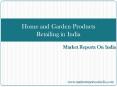 Home and Garden Products Retailing in India - Market Summary & Forecasts PowerPoint PPT Presentation