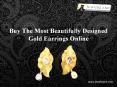 Most Beautifully Designed Gold Earrings Online India PowerPoint PPT Presentation