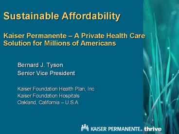 Sustainable Affordability Kaiser Permanente 