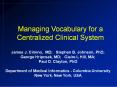 Managing Vocabulary for a Centralized Clinical System PowerPoint PPT Presentation