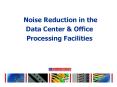 Noise Reduction in the Data Center PowerPoint PPT Presentation
