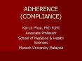 ADHERENCE (COMPLIANCE) PowerPoint PPT Presentation