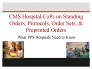 CMS Hospital CoPs on Standing Orders, Protocols, Order Sets,