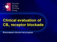 Clinical evaluation of CB1 receptor blockade