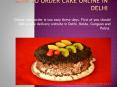 How to order cake online in Delhi, Noida and Patna