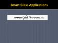 Smart Glass Applications PowerPoint PPT Presentation