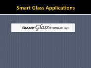 Smart Glass Applications