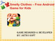 Smelly Clothes - Free android Game For Kids