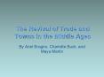 The Revival of Trade and Towns in the Middle Ages PowerPoint PPT Presentation