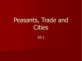 Peasants, Trade and Cities PowerPoint PPT Presentation