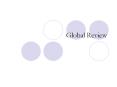 Global Review PowerPoint PPT Presentation