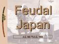 Feudal Japan PowerPoint PPT Presentation