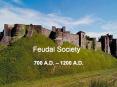 Feudal Society PowerPoint PPT Presentation