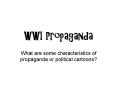WWI Propaganda PowerPoint PPT Presentation