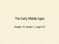 The Early Middle Ages PowerPoint PPT Presentation