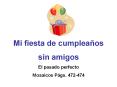 Mi fiesta de cumplea PowerPoint PPT Presentation