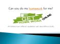 Get Reliable Homework Assignment – Get My Home Work Online PowerPoint PPT Presentation