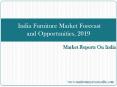 India Furniture Market Forecast and Opportunities, 2019 PowerPoint PPT Presentation