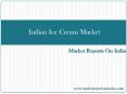 Indian Ice Cream Market PowerPoint PPT Presentation