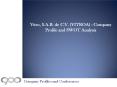 Vitro, S.A.B. de C.V. (VITROA) : Company Profile and SWOT Analysis PowerPoint PPT Presentation