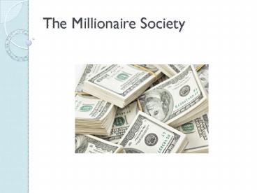 The MIllionaire Society