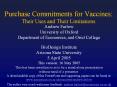 Purchase Commitments for Vaccines: Their Uses and Their Limitations PowerPoint PPT Presentation
