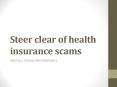 Steer clear of health insurance scams