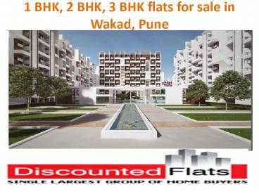 2BHK, 3BHK flats for sale in Wakad, Pune