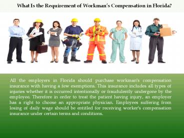 What Is the Requirement of Workman’s Compensation in Florida?