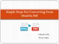 Simple Steps For Converting From Html To Pdf PowerPoint PPT Presentation