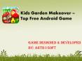 Kids Garden Makeover - Free Android Game for Kids PowerPoint PPT Presentation
