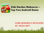 Kids Garden Makeover - Free Android Game for Kids